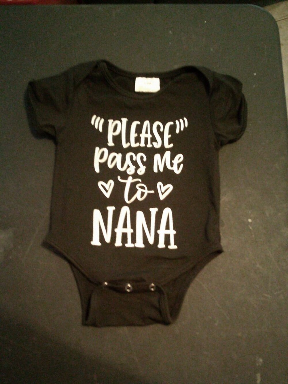 Unbranded 3-6 months bodysuit Please Pass Me To Nana NWOT (157)